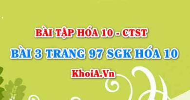 Bài 3 trang 97 SGK Hoá 10 Chân trời sáng tạo